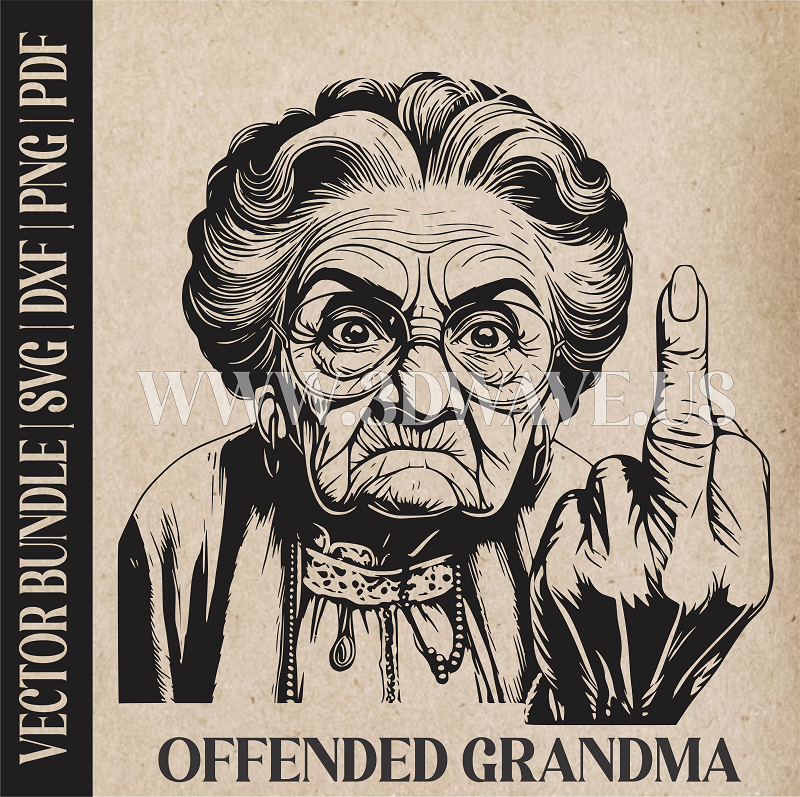 Offended Grandma | Vector Art: LaserCut Files for Cricut, Glowforge SVG | Digital Products