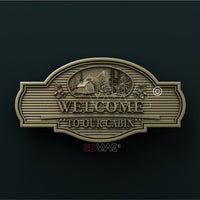 Thumbnail for CABIN WELCOME SIGN 3D STL 3DWave
