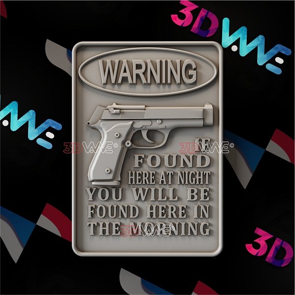 GUN WARNING SIGN 3d stl 3DWave.us